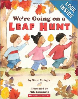 We're Going on a Leaf Hunt by Steve Metzger