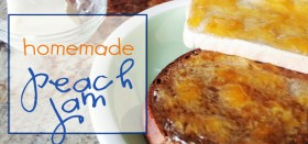 feature image for homemade peach jam