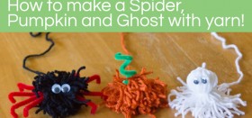 how to: make a spider, pumpkin, and ghost with yarn! {guest post}