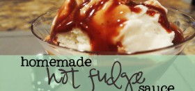 homemade hot fudge sauce & chocolate syrup