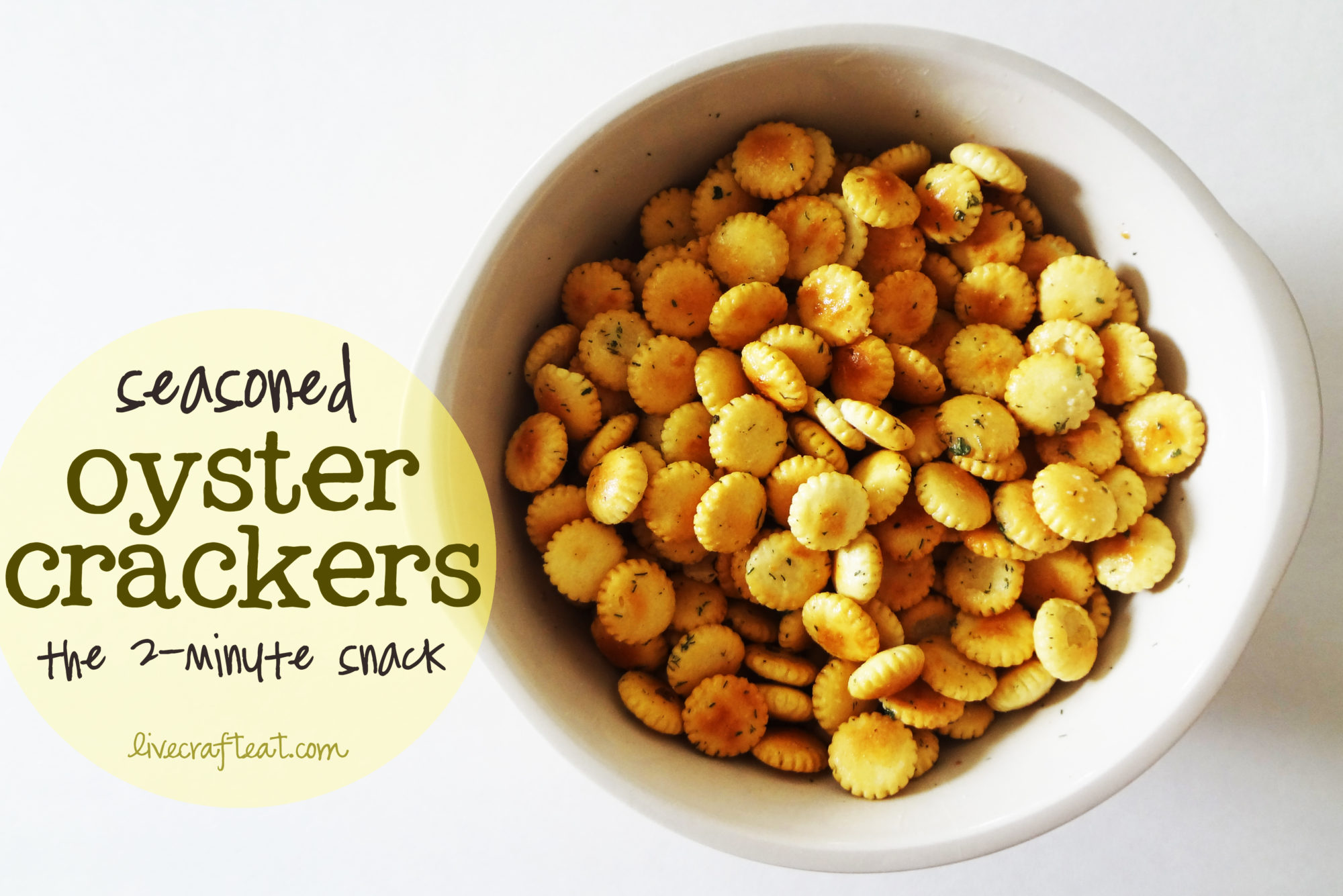 Ranch Oyster Crackers For Kids (Recipe) Live Craft Eat