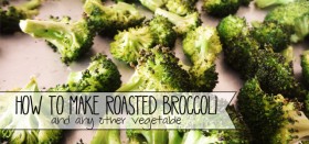 how to roast broccoli (and other vegetables)