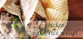 easy dinner idea - chicken & wild rice wraps