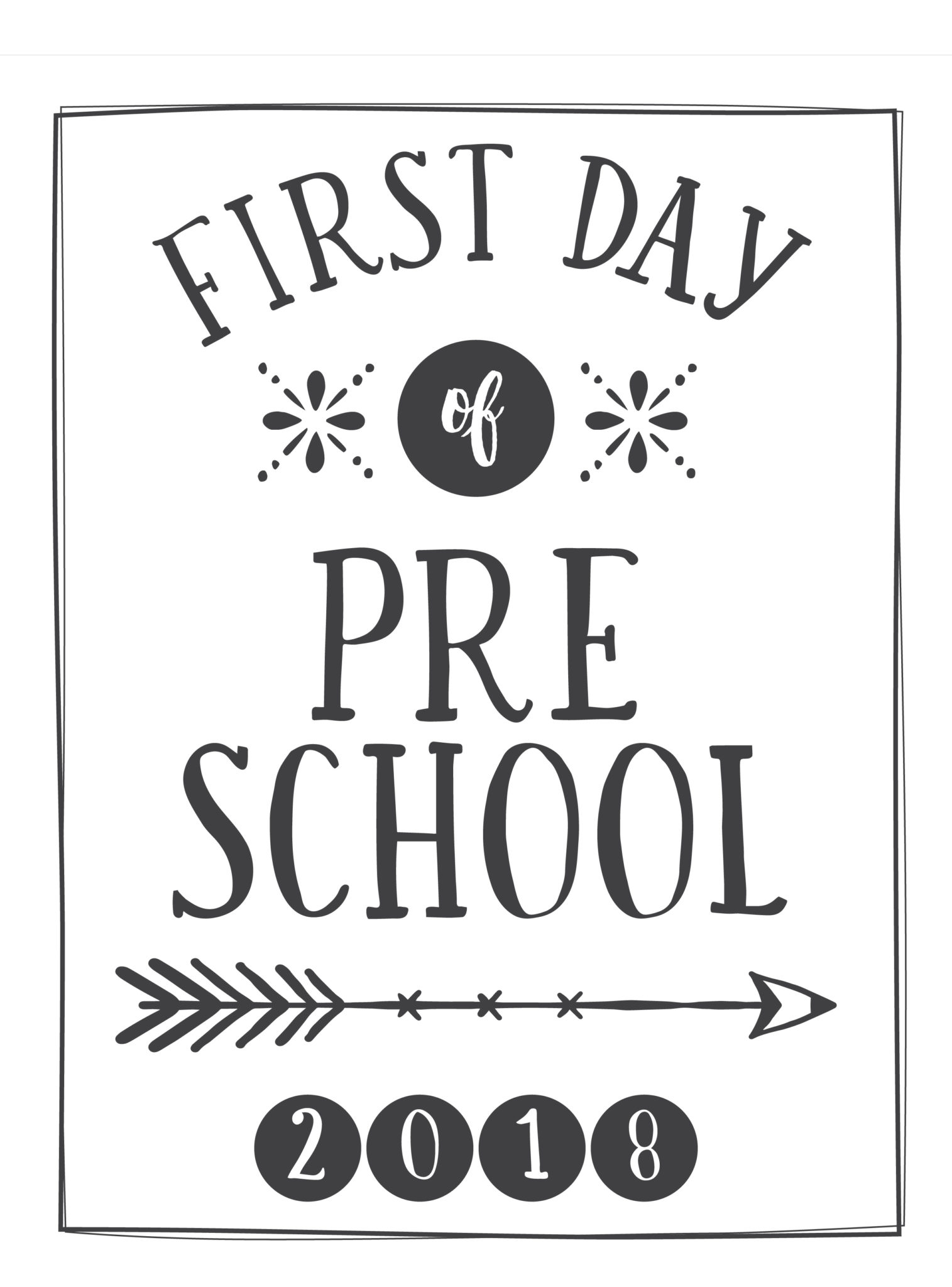 First Day Of School Printables - FREE - 21 Layouts of Pre-K - 6th ...