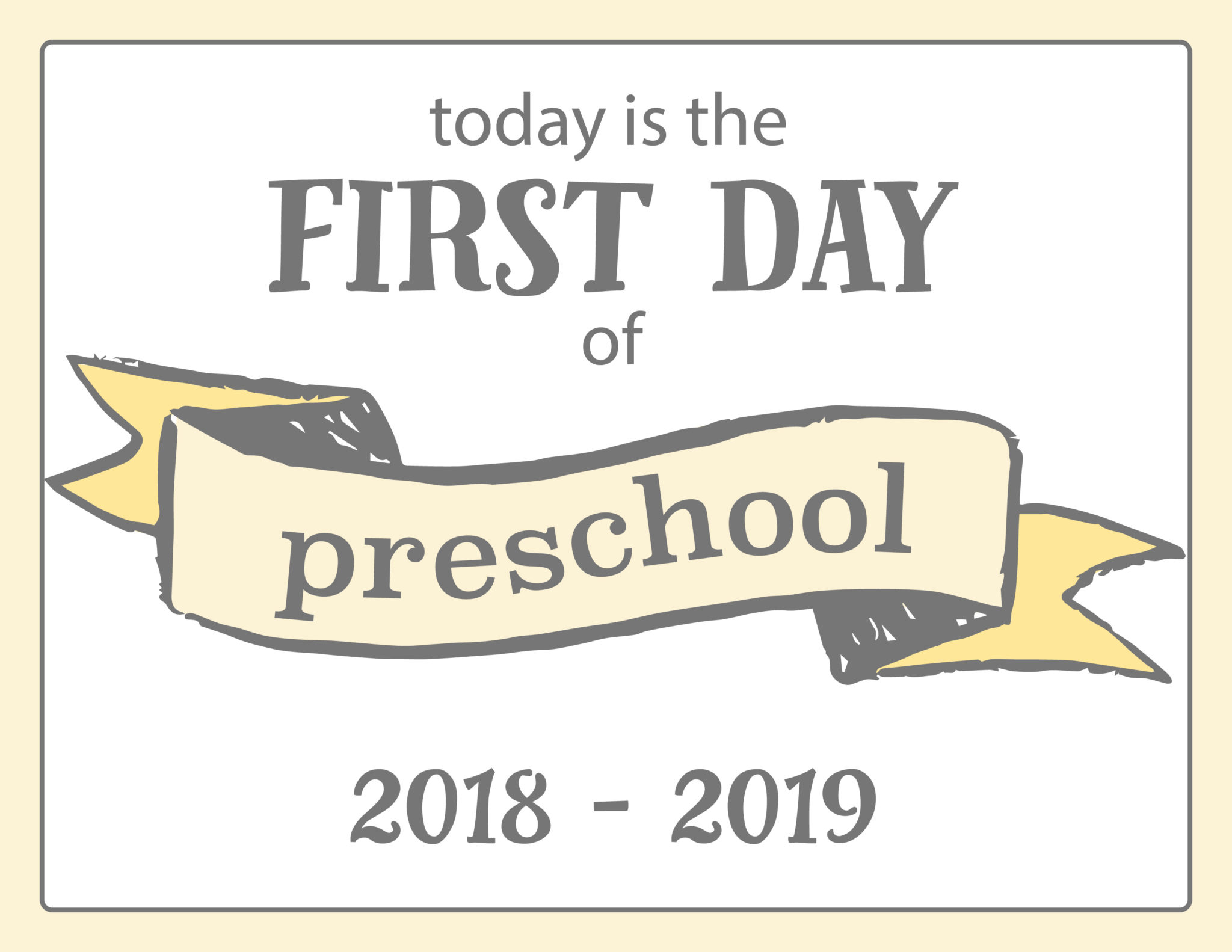 First Day Of School Printables - FREE - 21 Layouts of Pre-K - 6th ...