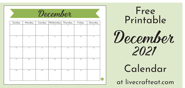 December 21 Calendar Free Printable Live Craft Eat